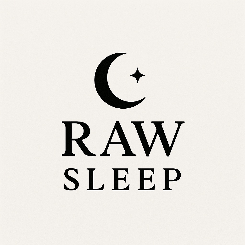 Raw Sleep